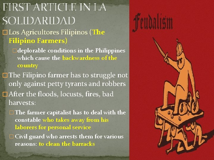 FIRST ARTICLE IN LA SOLIDARIDAD � Los Agricultores Filipinos (The Filipino Farmers) �deplorable conditions