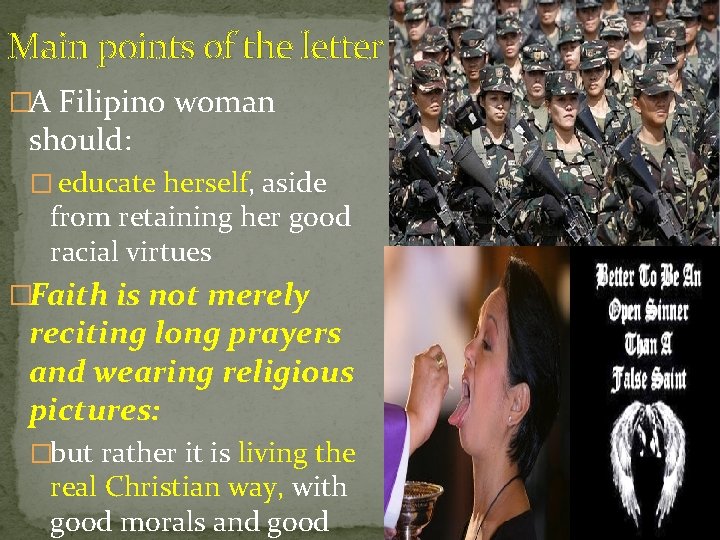 Main points of the letter �A Filipino woman should: � educate herself, aside from