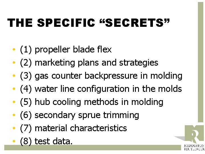 THE SPECIFIC “SECRETS” • • (1) (2) (3) (4) (5) (6) (7) (8) propeller