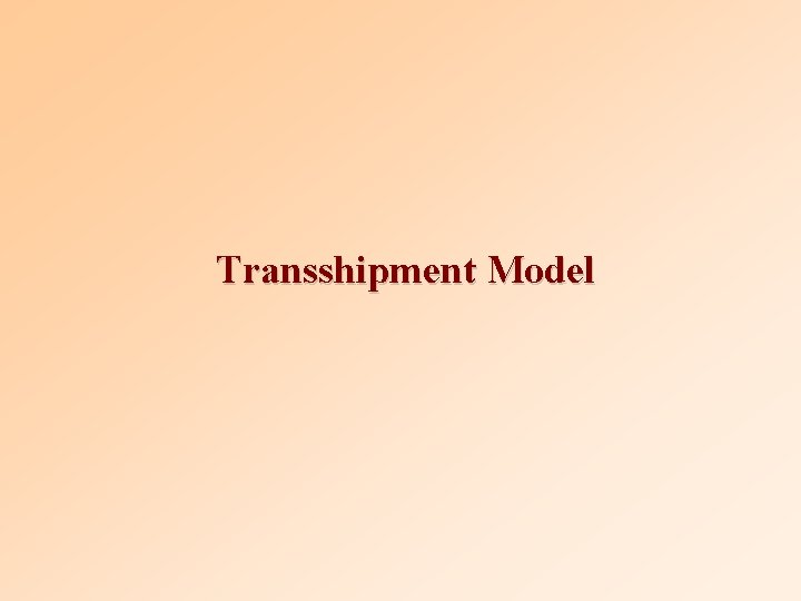 Transshipment Model 