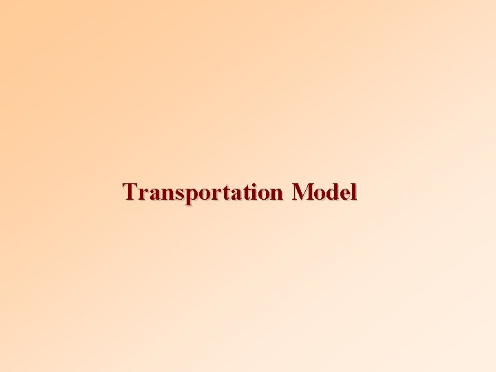 Transportation Model 