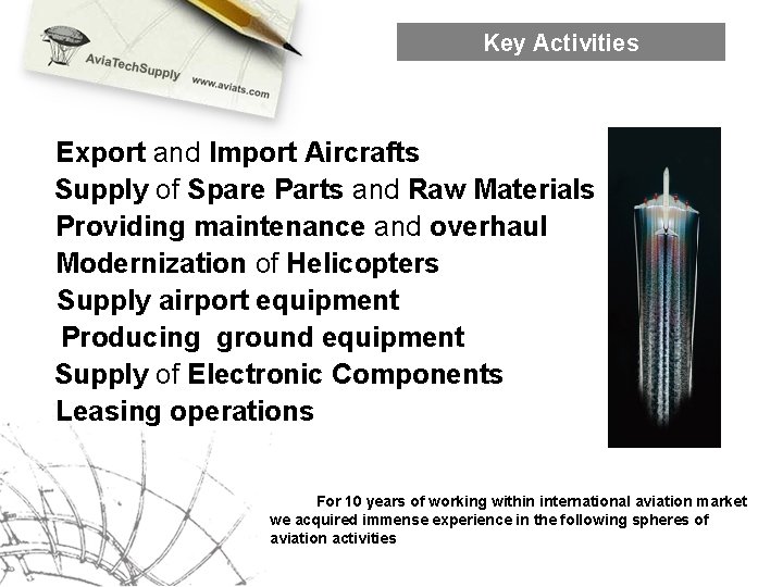 Key Activities Export and Import Aircrafts Supply of Spare Parts and Raw Materials Providing