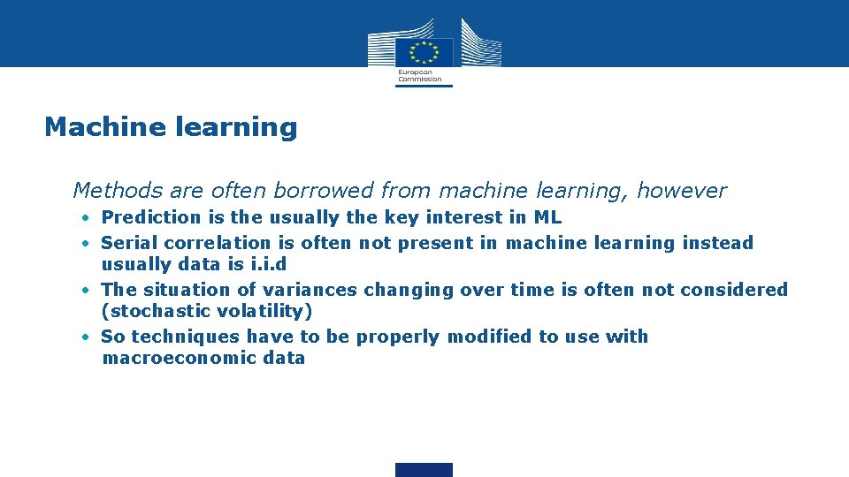 Machine learning • Methods are often borrowed from machine learning, however • Prediction is