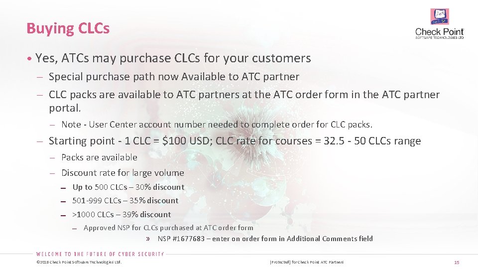 Buying CLCs • Yes, ATCs may purchase CLCs for your customers Special purchase path