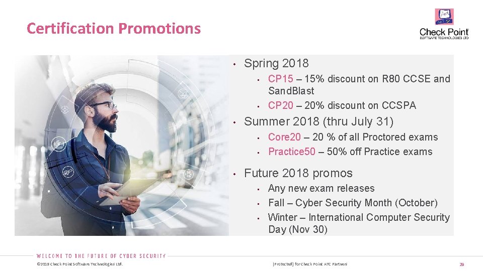 Certification Promotions • Spring 2018 • • • Summer 2018 (thru July 31) •