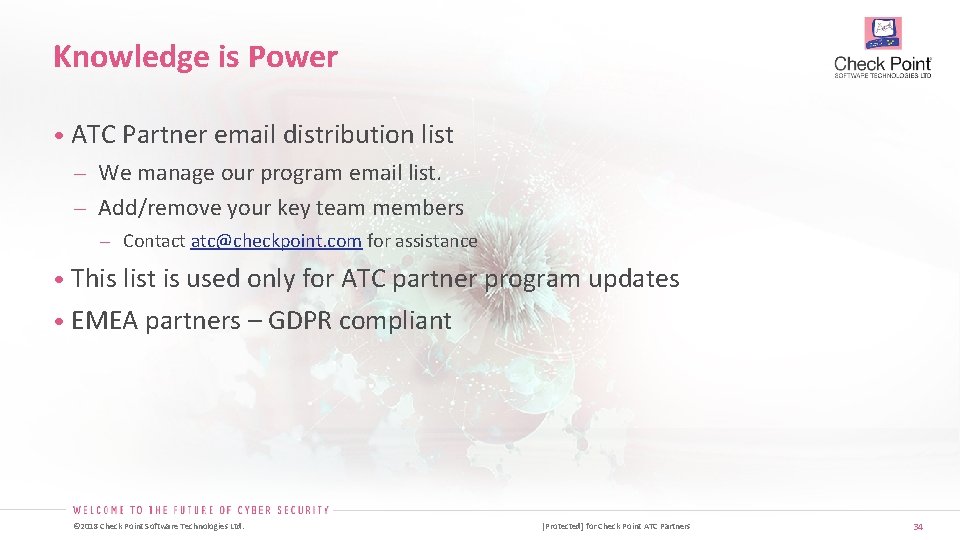 Knowledge is Power • ATC Partner email distribution list We manage our program email