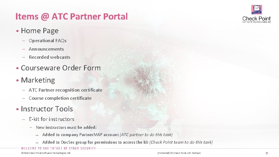 Items @ ATC Partner Portal • Home Page Operational FAQs Announcements Recorded webcasts •