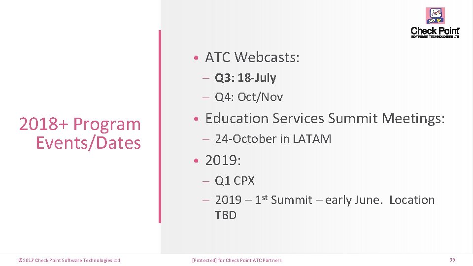  • ATC Webcasts: Q 3: 18 -July Q 4: Oct/Nov 2018+ Program Events/Dates