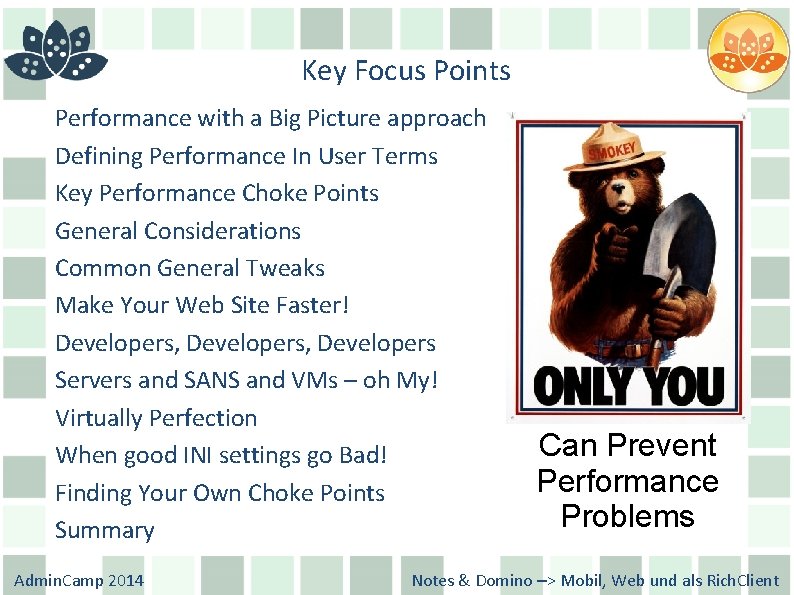 Key Focus Points Performance with a Big Picture approach Defining Performance In User Terms