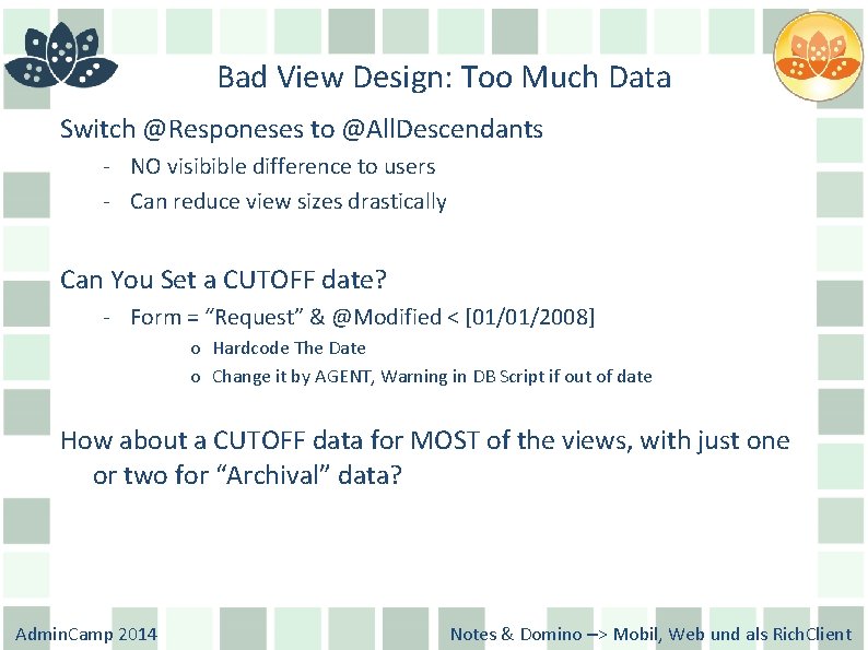 Bad View Design: Too Much Data Switch @Responeses to @All. Descendants - NO visibible