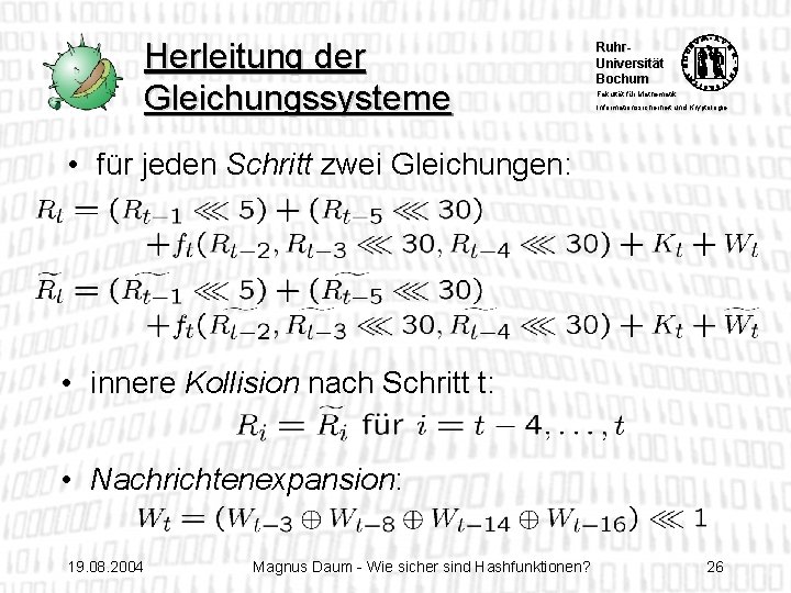 Herleitung der Gleichungssysteme Ruhr. Universität Bochum Fakultät für Mathematik Informationssicherheit und Kryptologie • für