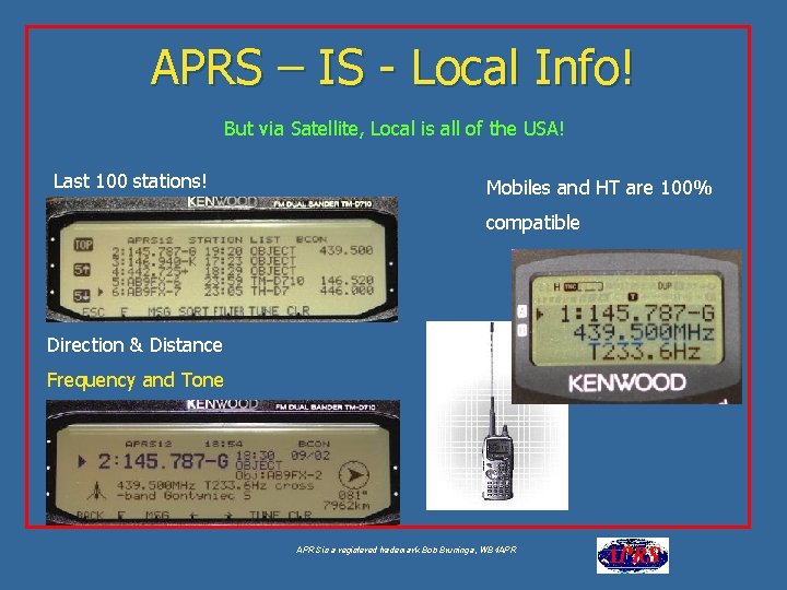 APRS – IS - Local Info! But via Satellite, Local is all of the