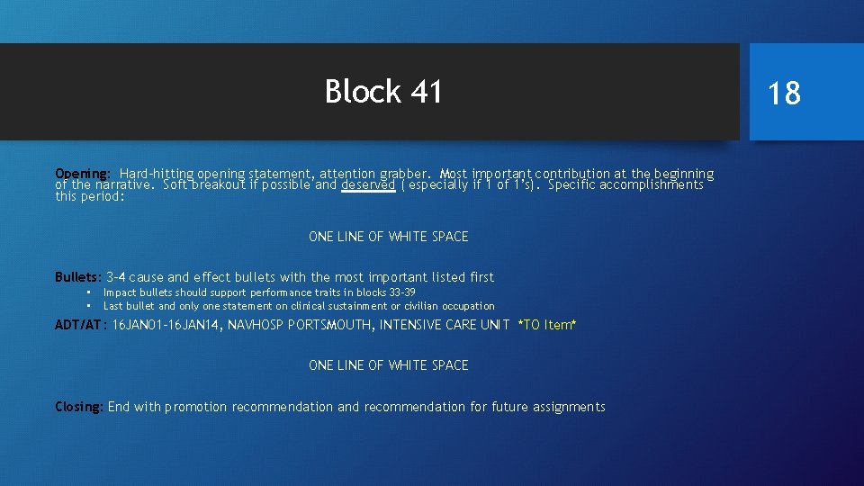Block 41 Opening: Hard-hitting opening statement, attention grabber. Most important contribution at the beginning