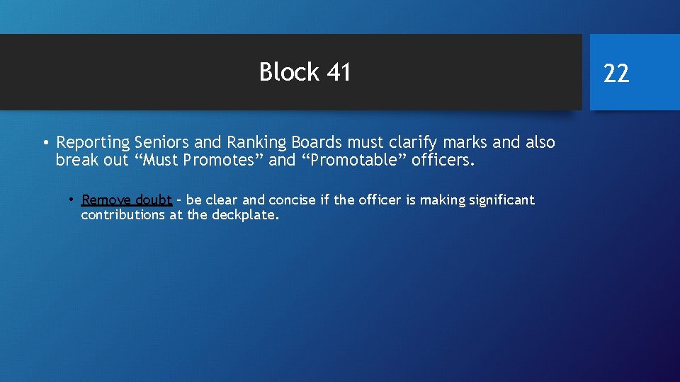Block 41 • Reporting Seniors and Ranking Boards must clarify marks and also break