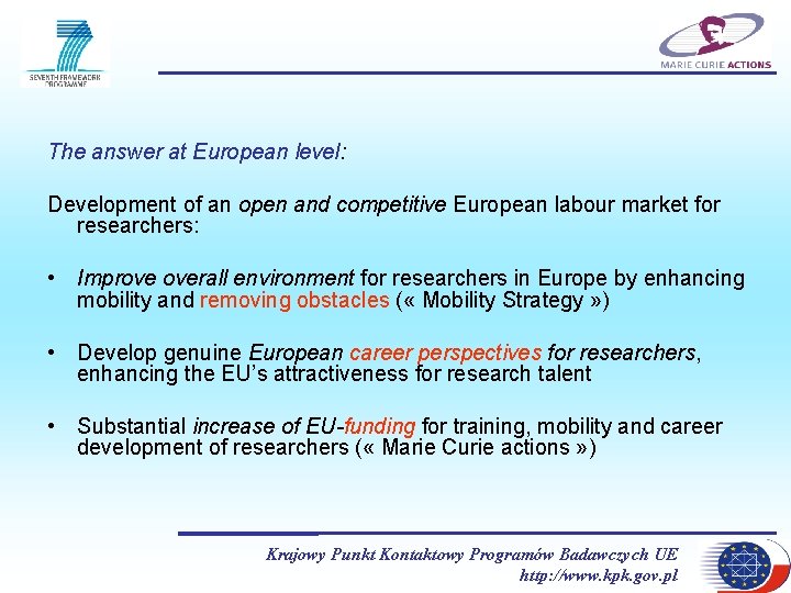 The answer at European level: Development of an open and competitive European labour market