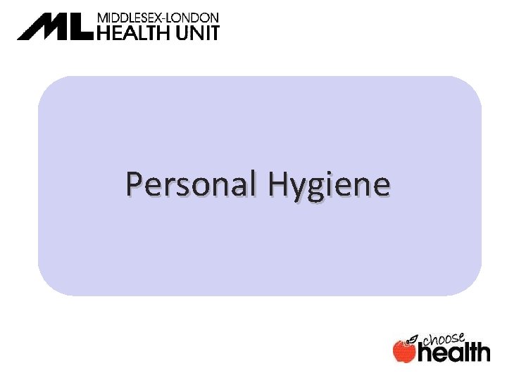 Personal Hygiene 