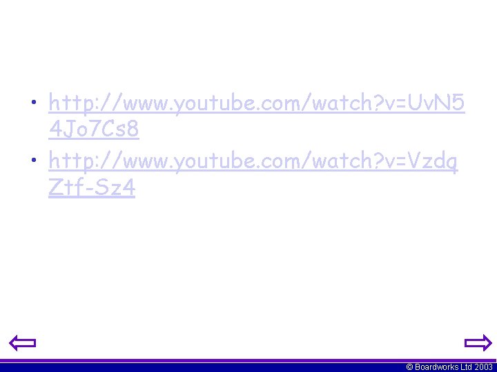  • http: //www. youtube. com/watch? v=Uv. N 5 4 Jo 7 Cs 8