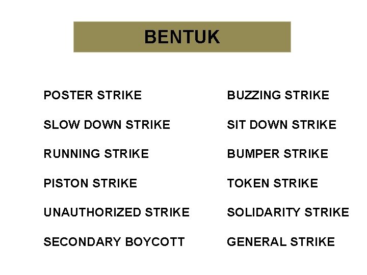 BENTUK POSTER STRIKE BUZZING STRIKE SLOW DOWN STRIKE SIT DOWN STRIKE RUNNING STRIKE BUMPER