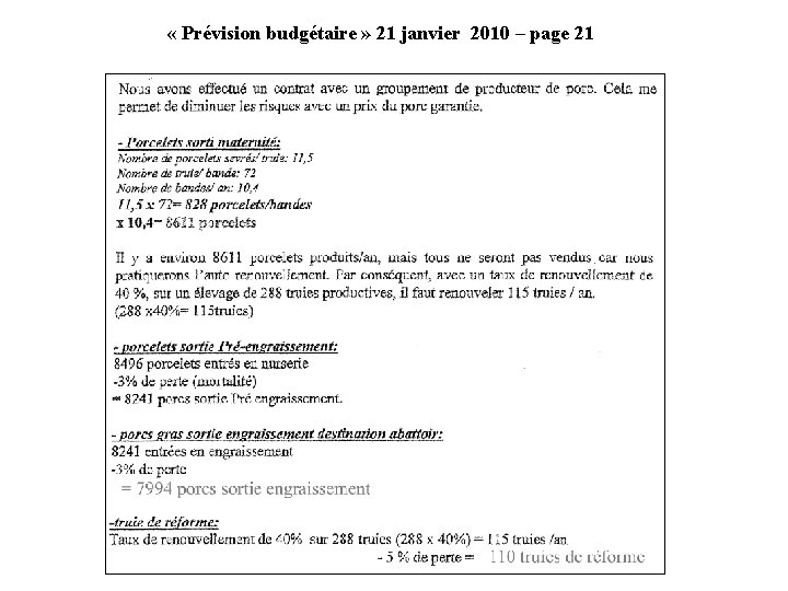  « Prévision budgétaire » 21 janvier 2010 – page 21 