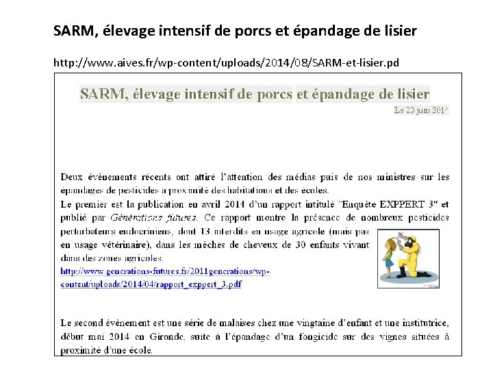 SARM, élevage intensif de porcs et épandage de lisier http: //www. aives. fr/wp-content/uploads/2014/08/SARM-et-lisier. pd