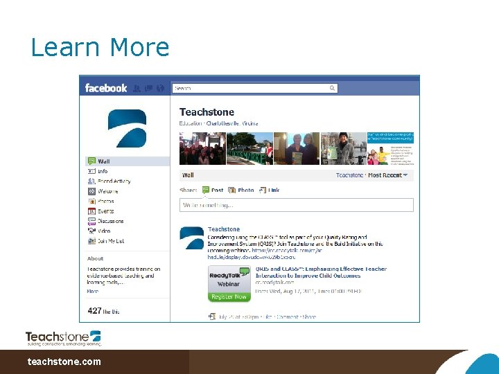 Learn More teachstone. com 