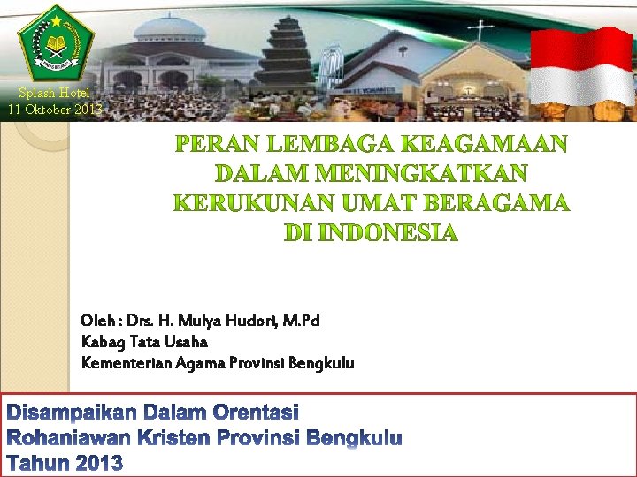 Splash Hotel 11 Oktober 2013 Oleh Drs H