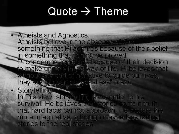 Quote Theme • Atheists and Agnostics: Atheists believe in the absence of God, something