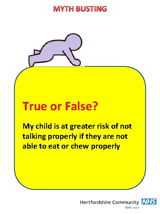 MYTH BUSTING True or False? My child is at greater risk of not talking