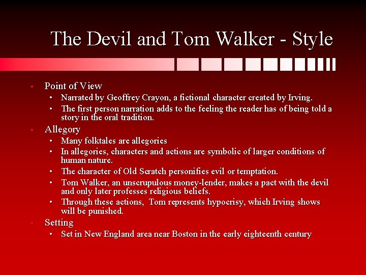 The Devil and Tom Walker - Style • Point of View • Narrated by