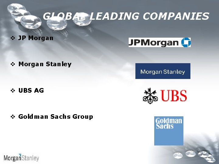 GLOBAL LEADING COMPANIES v JP Morgan v Morgan Stanley v UBS AG v Goldman GLOBAL LEADING COMPANIES v JP Morgan v Morgan Stanley v UBS AG v Goldman