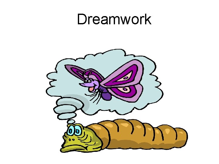 Dreamwork 