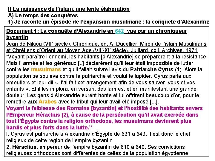 I) La naissance de l’islam, une lente élaboration A) Le temps des conquêtes 1)