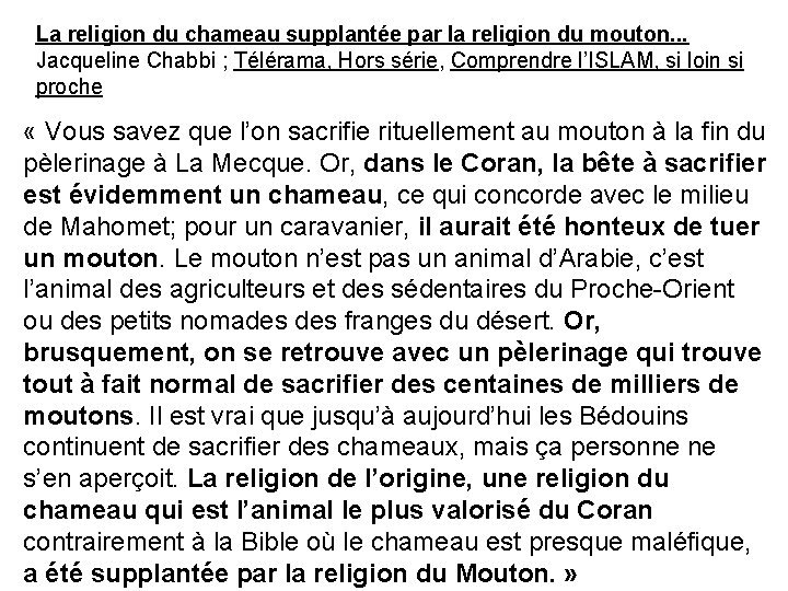 La religion du chameau supplantée par la religion du mouton. . . Jacqueline Chabbi