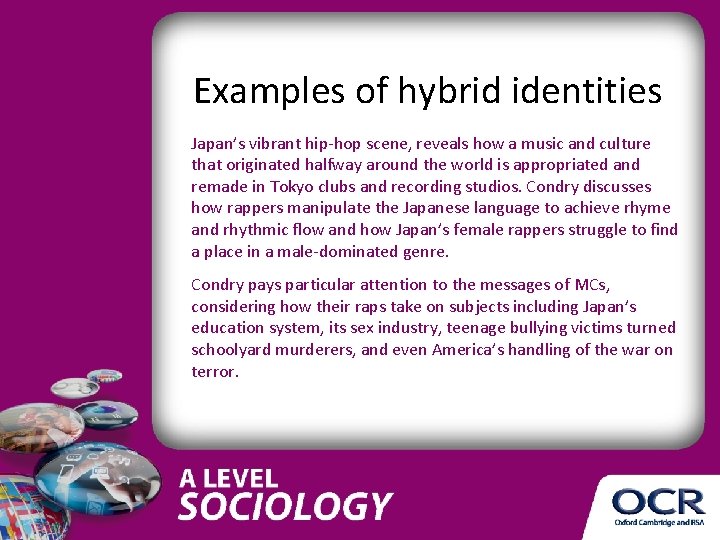 Examples of hybrid identities Japan’s vibrant hip-hop scene, reveals how a music and culture Examples of hybrid identities Japan’s vibrant hip-hop scene, reveals how a music and culture