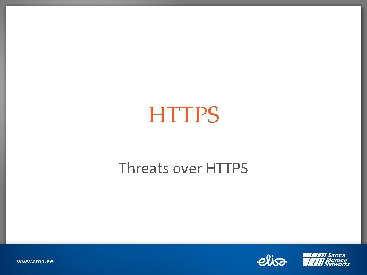 HTTPS Threats over HTTPS 