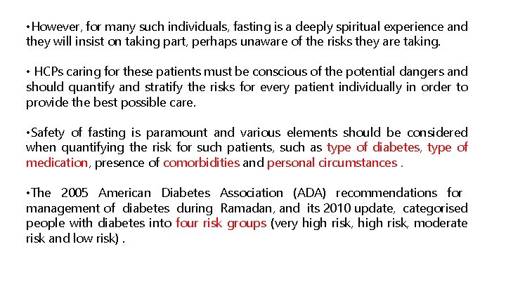  • However, for many such individuals, fasting is a deeply spiritual experience and