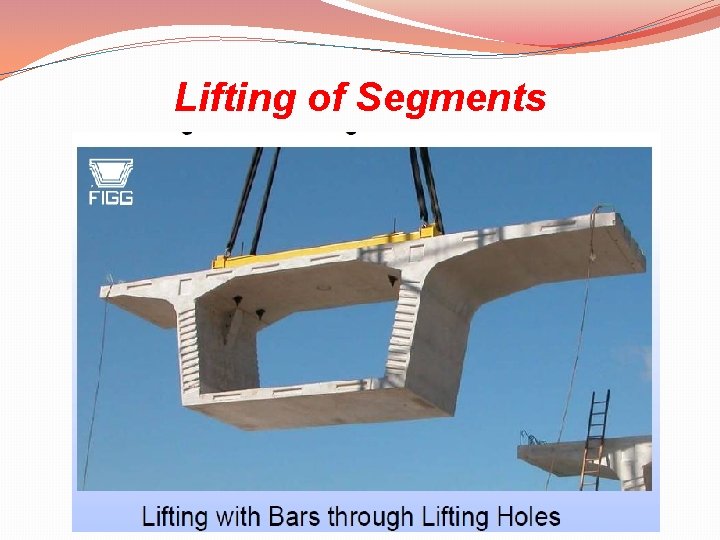 Lifting of Segments 