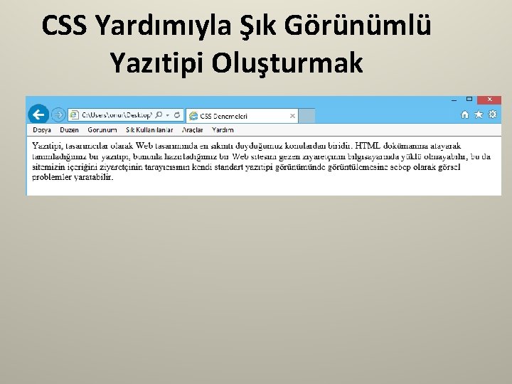 CSS Yardımıyla Şık Görünümlü Yazıtipi Oluşturmak 