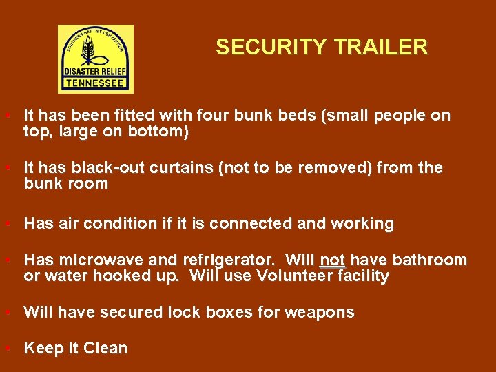 SECURITY TRAILER • It has been fitted with four bunk beds (small people on