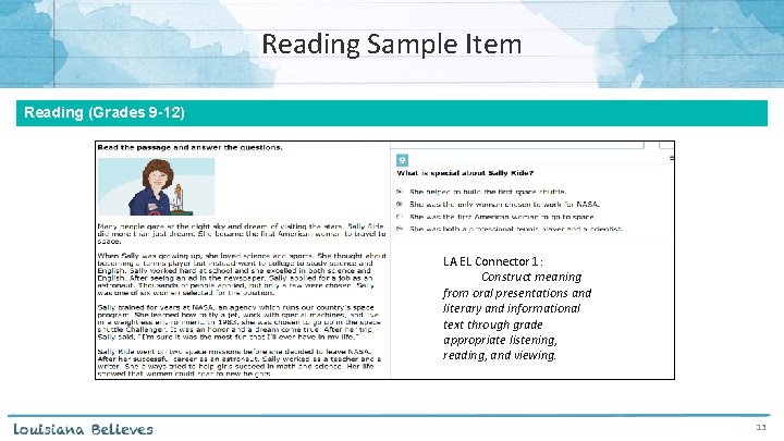 Reading Sample Item Reading (Grades 9 -12) LA EL Connector 1: Construct meaning from