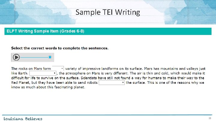 Sample TEI Writing ELPT Writing Sample Item (Grades 6 -8) 23 