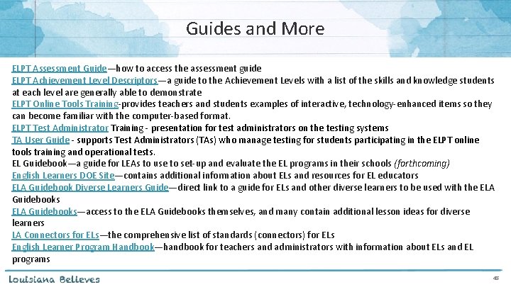 Guides and More ELPT Assessment Guide—how to access the assessment guide ELPT Achievement Level
