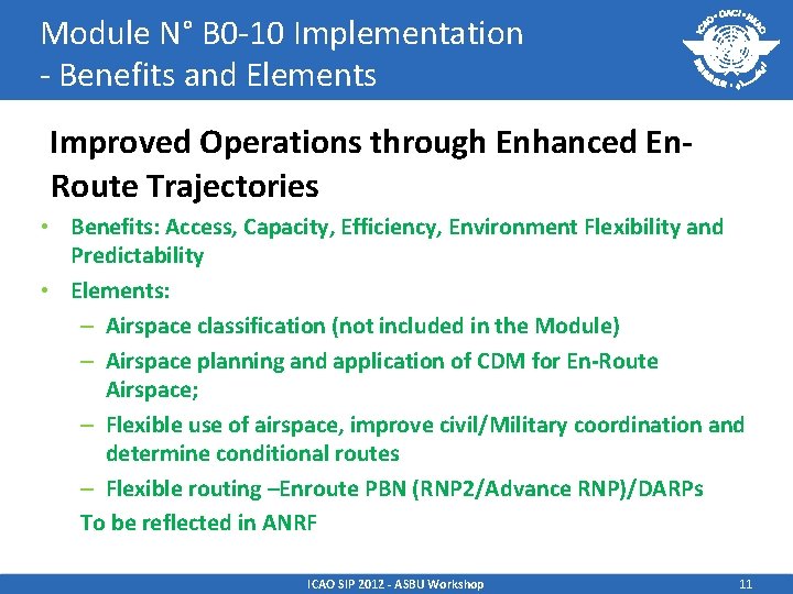 Module N° B 0 -10 Implementation - Benefits and Elements Improved Operations through Enhanced