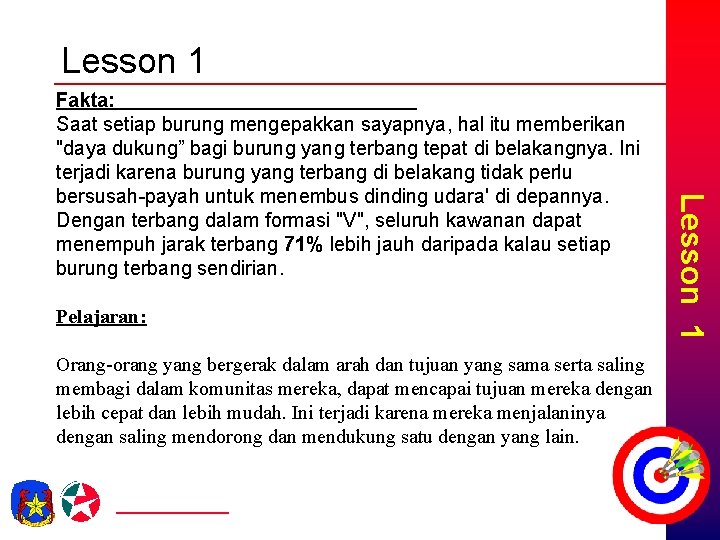 Lesson 1 Pelajaran: Orang-orang yang bergerak dalam arah dan tujuan yang sama serta saling