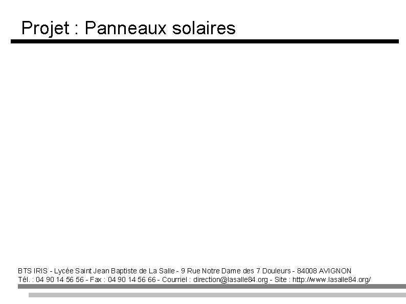 Projet : Panneaux solaires BTS IRIS - Lycée Saint Jean Baptiste de La Salle