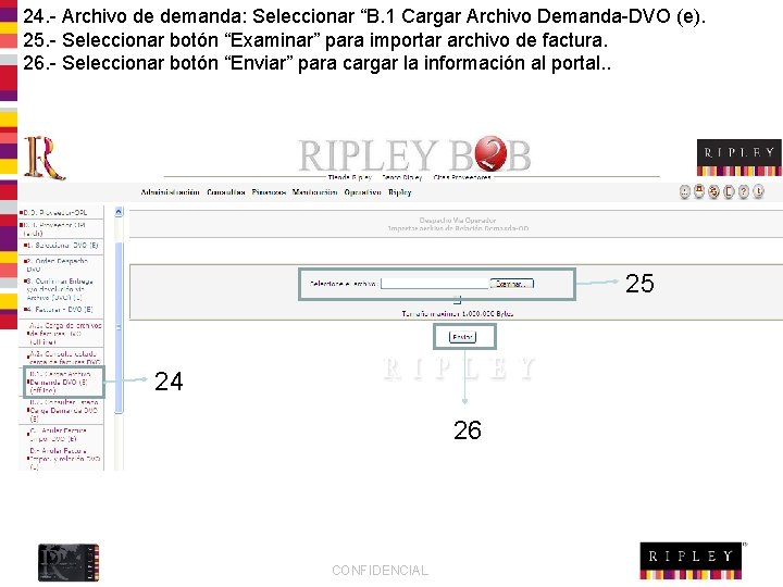 24. - Archivo de demanda: Seleccionar “B. 1 Cargar Archivo Demanda-DVO (e). 25. -