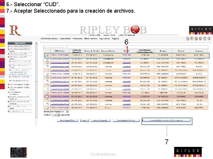 6. - Seleccionar “CUD”. 7. - Aceptar Seleccionado para la creación de archivos. 6