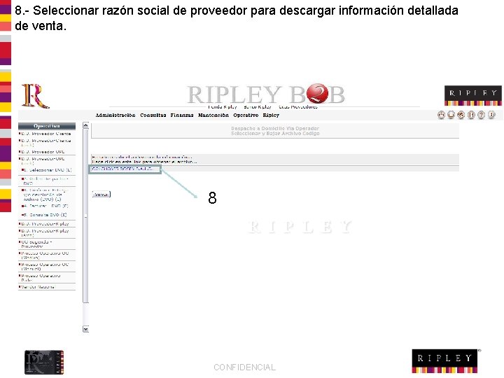 8. - Seleccionar razón social de proveedor para descargar información detallada de venta. 8