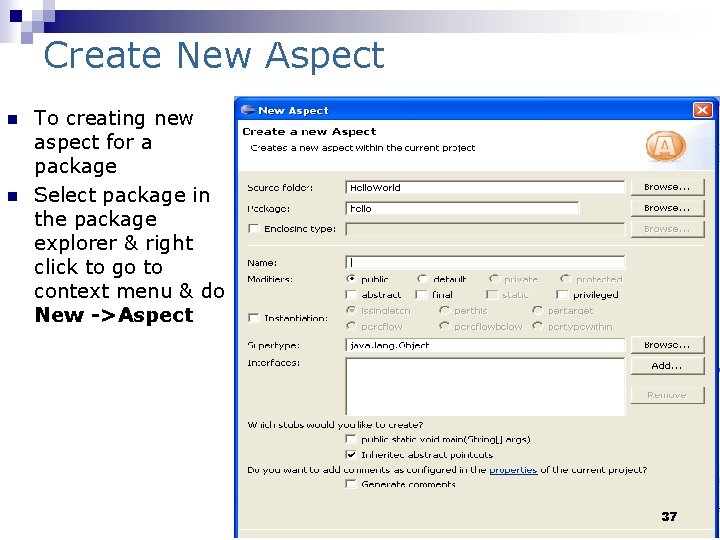 Create New Aspect n n To creating new aspect for a package Select package