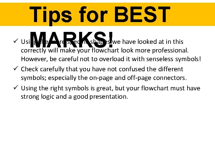 Tips for BEST MARKS! Using the more specific shapes we have looked at in Tips for BEST MARKS! Using the more specific shapes we have looked at in